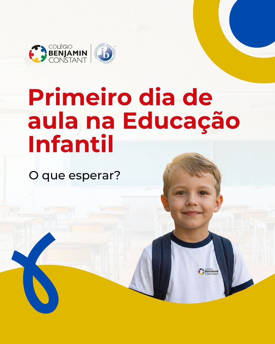 Primeiro dia de aula Educação Infantil